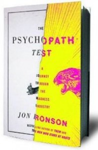 The Psychopath Test by Jon Ronson